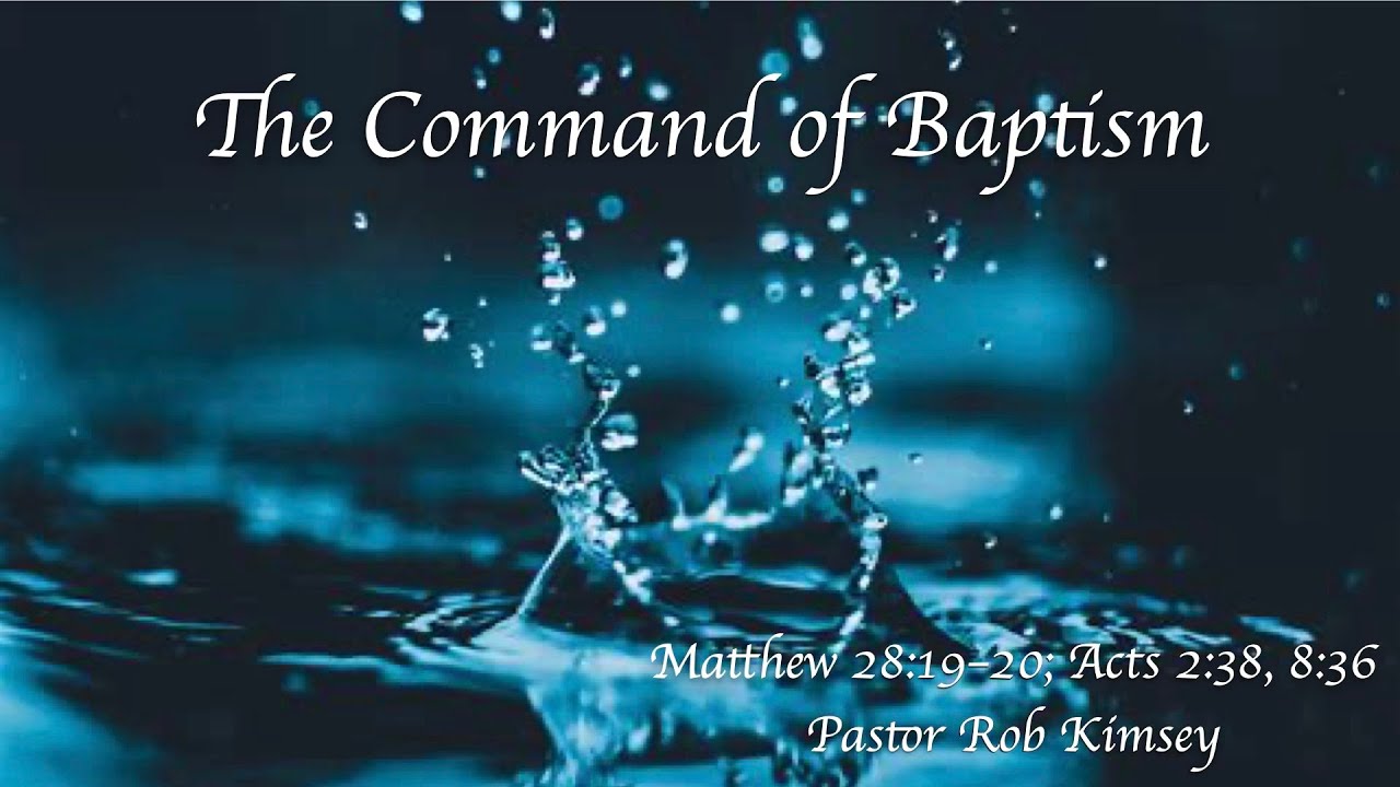 The Command of Baptism