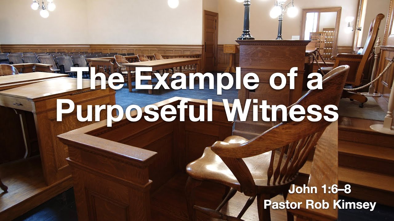 The Example of a Purposeful Witness