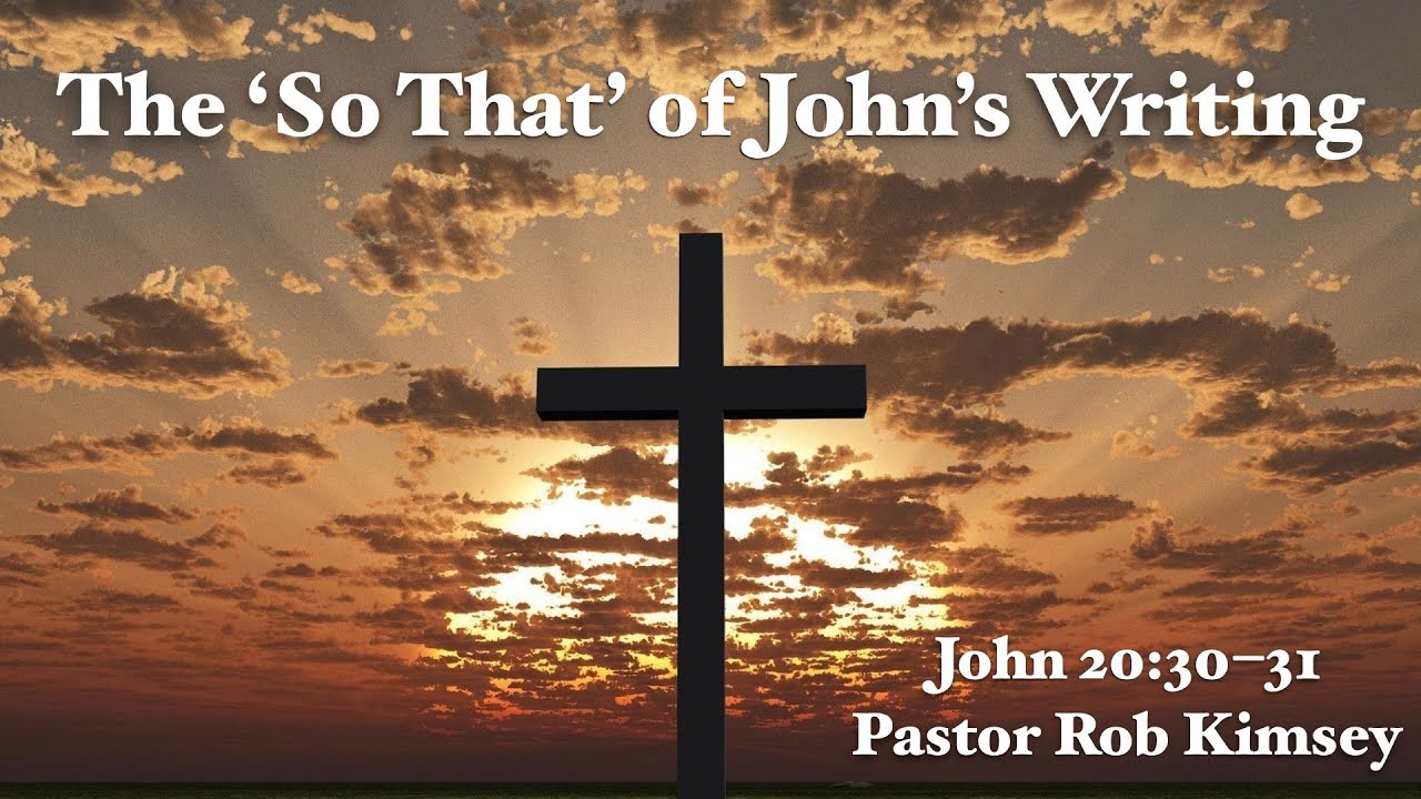 The ‘So That’ of John’s Writing