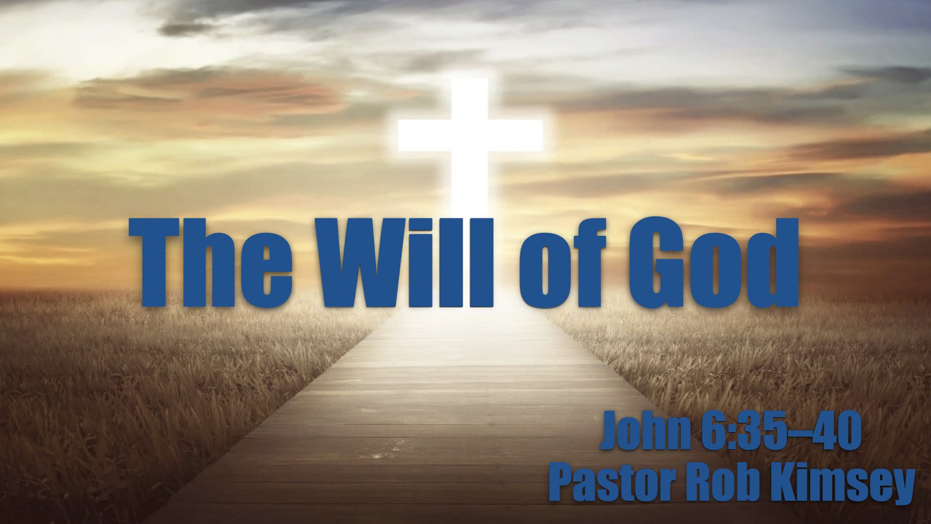 The Will of God