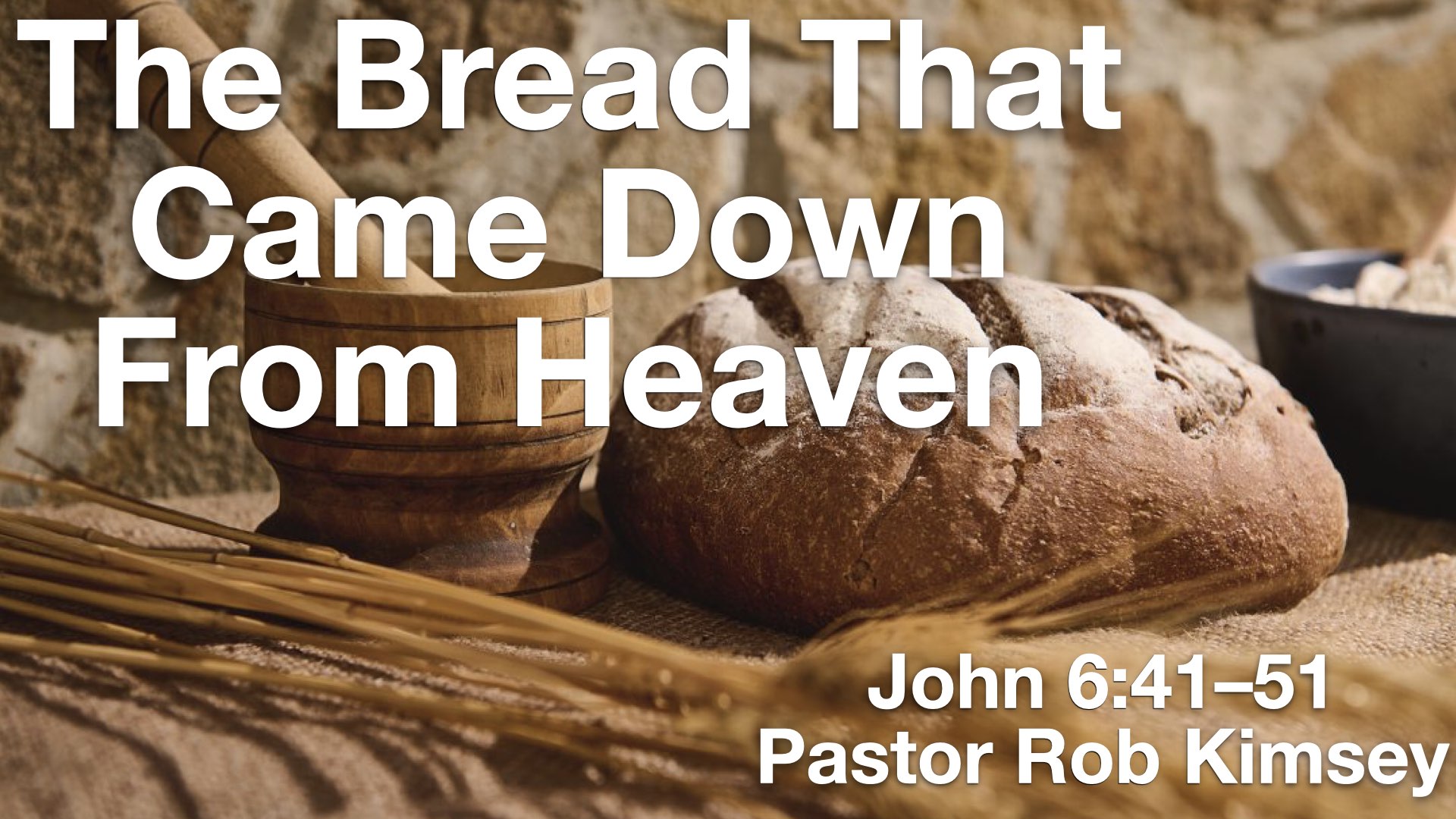 The Bread That Came Down From Heaven