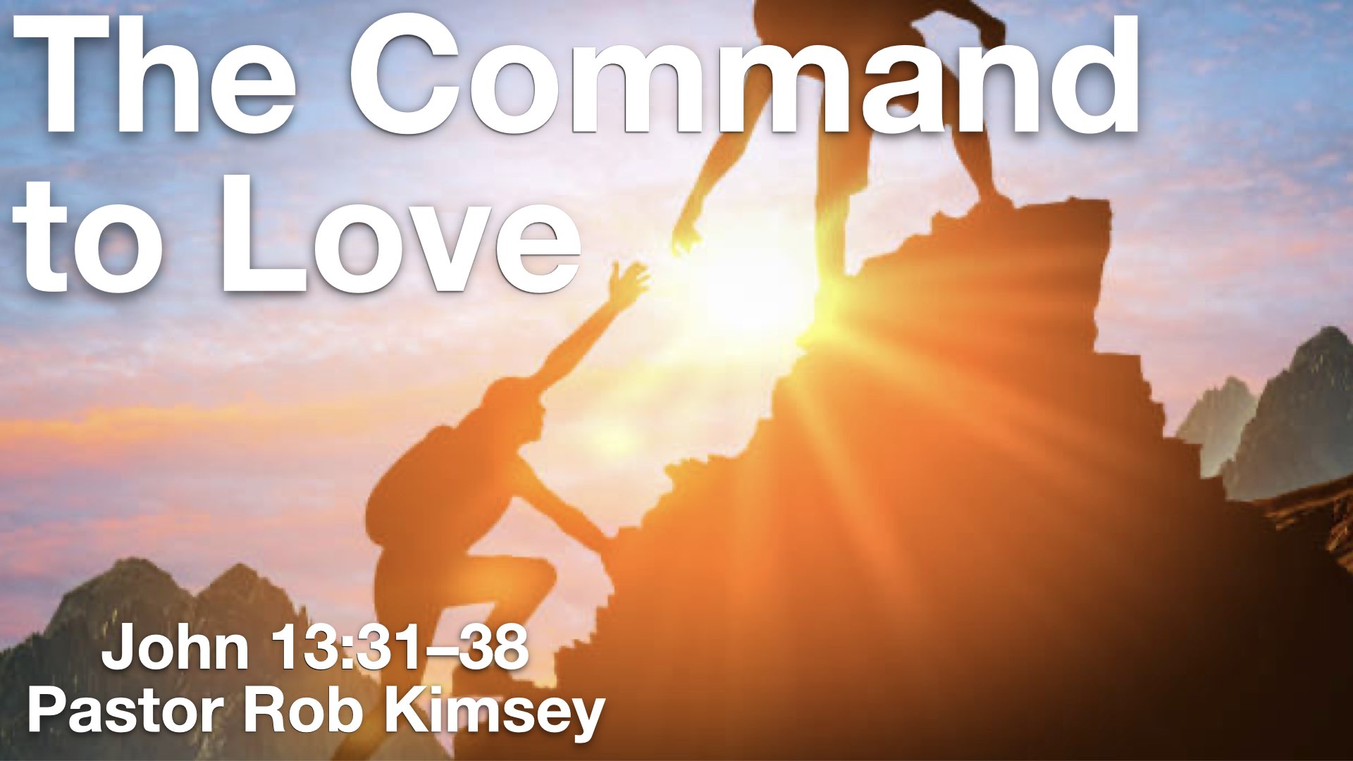 The Command to Love