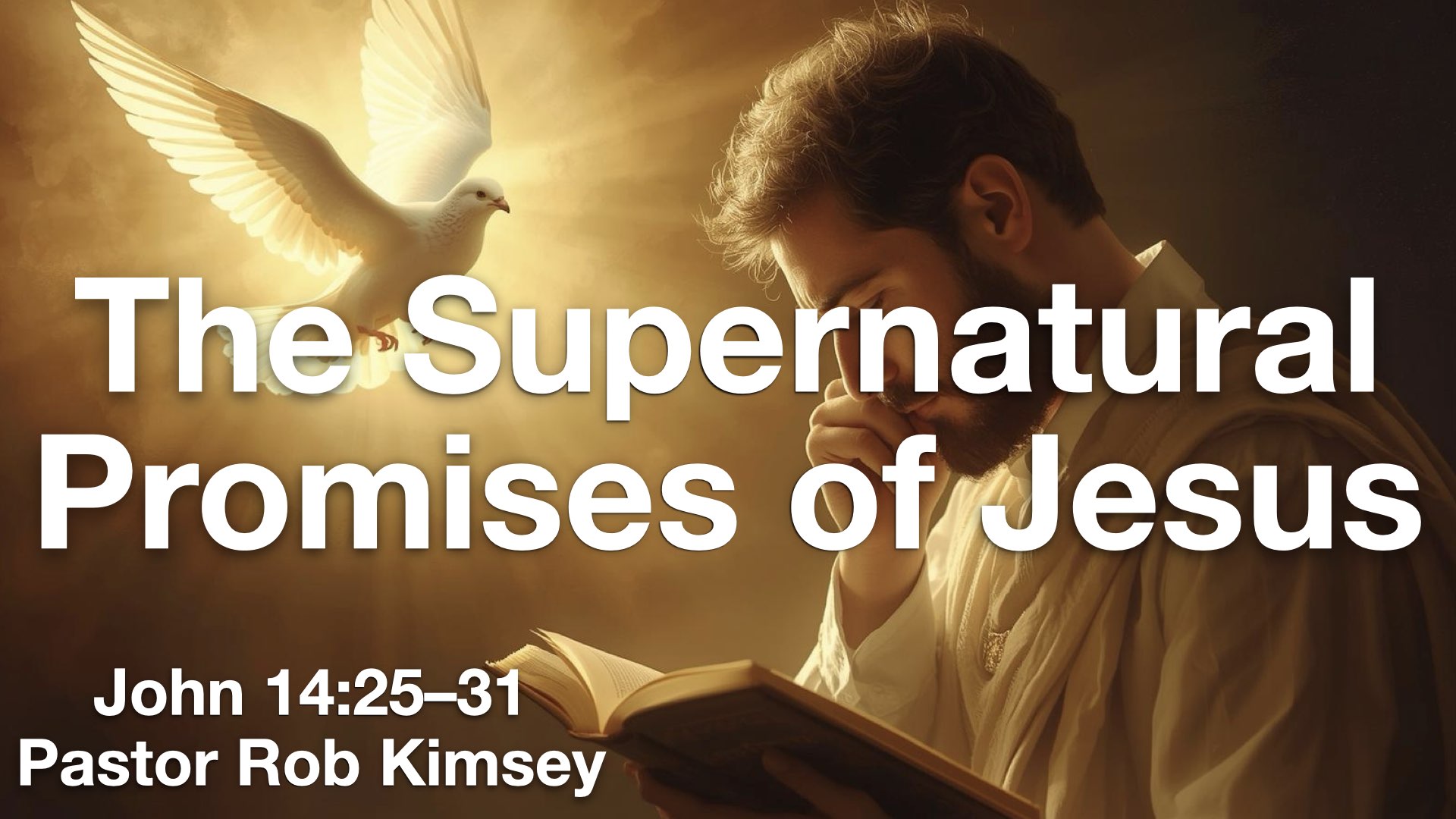 The Supernatural Promises of Jesus