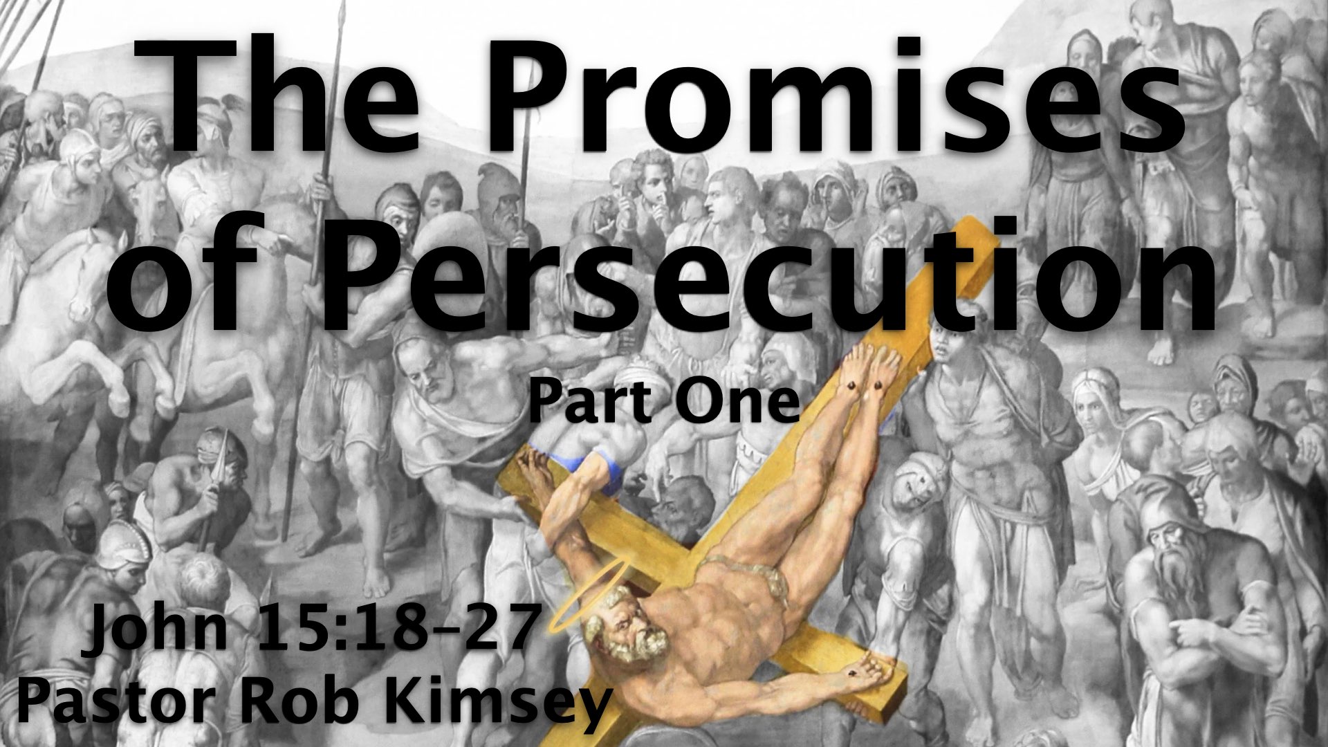 The Promises of Persecution Part One