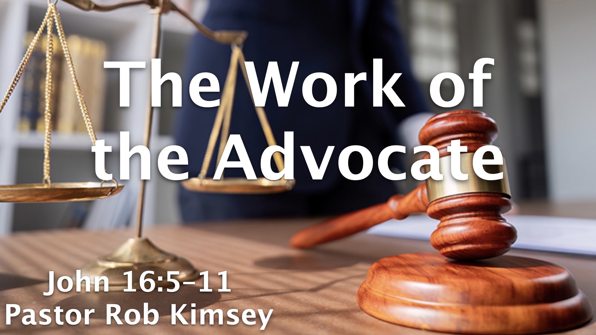 The Work of the Advocate