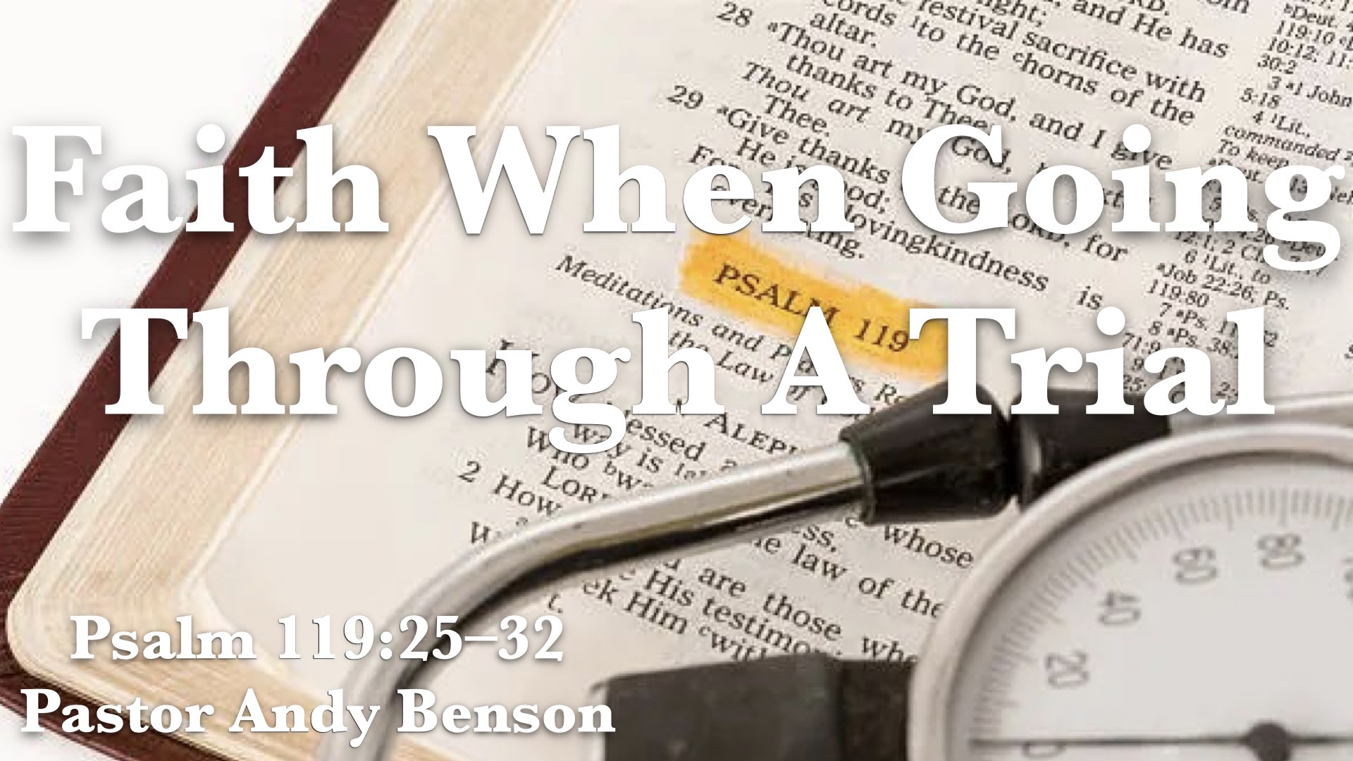 Faith When Going Through A Trial