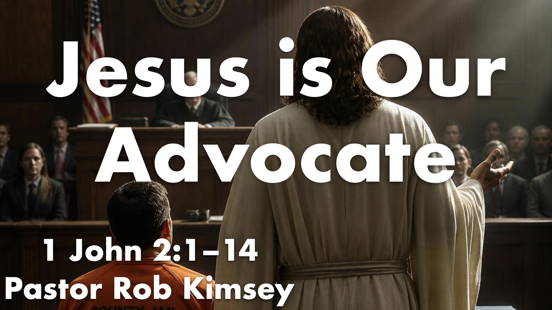 Jesus is Our Advocate